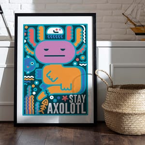 STAY AXOLOTL! a chill illustration by Alessio Cottino